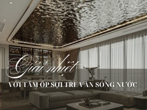 Giải nhiệt không gian sống: Tạm biệt oi bức với tấm ốp sợi tre Ovali vân sóng nước mềm mại.